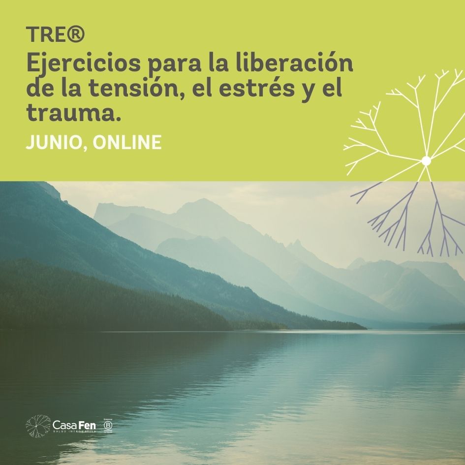 TRE ejercicios para la liberacion de la tensión, el estrés y el trauma - casafen