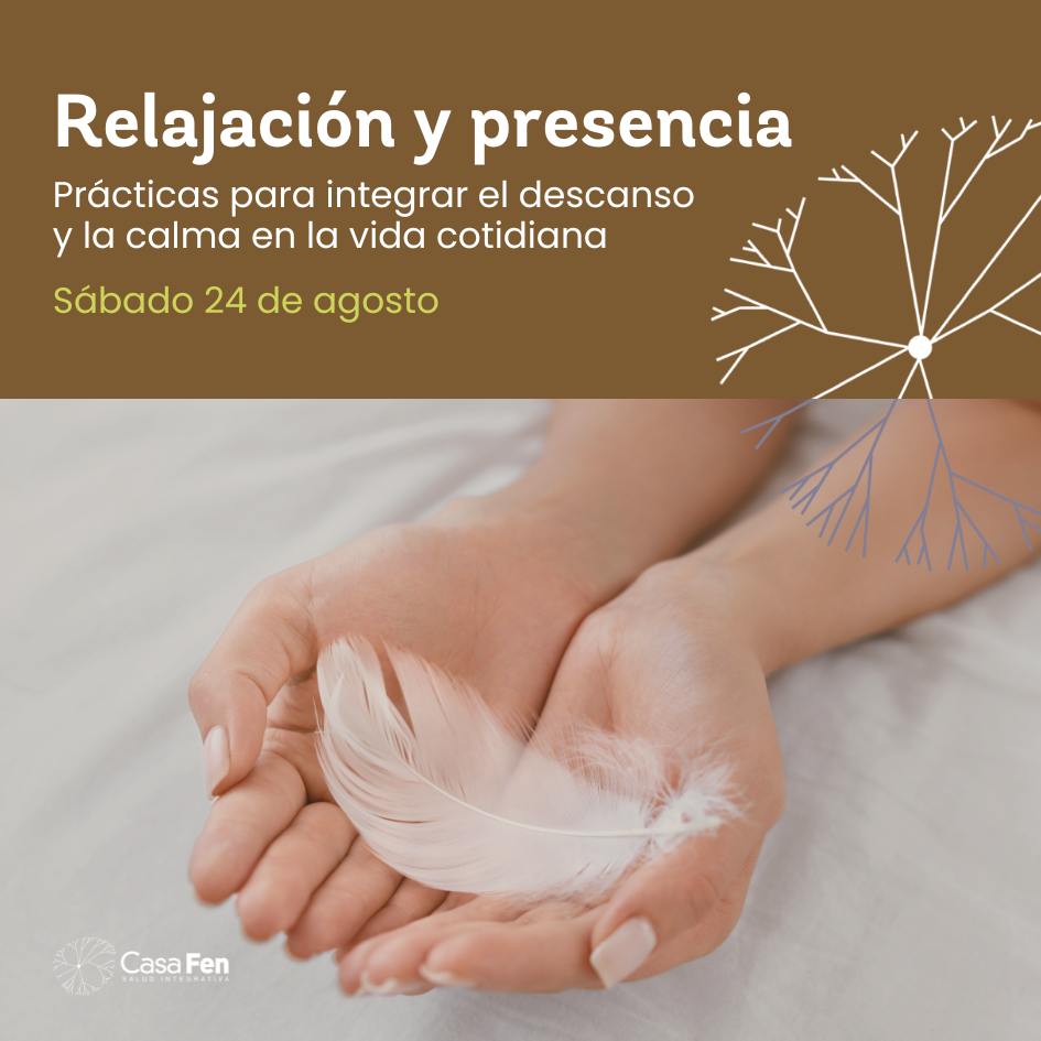 Relajación y presencia - agosto - casafen