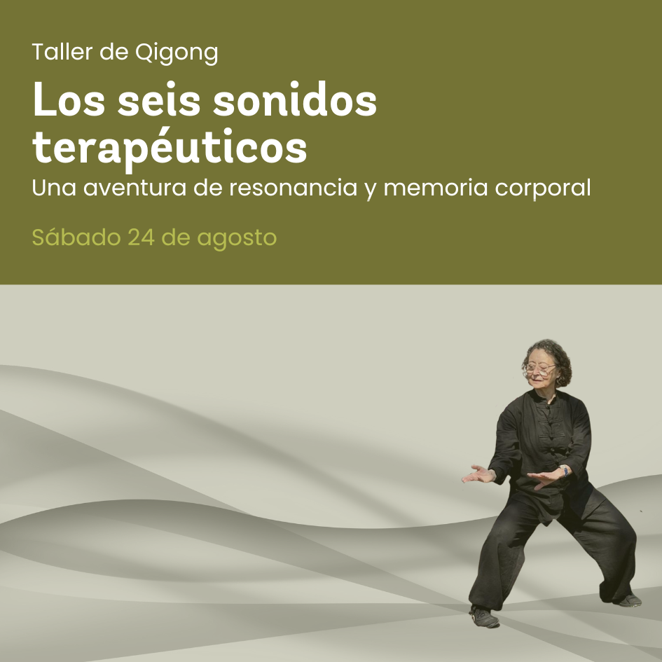 Taller de Qigong - Los seis sonidos terapéuticos- casafen