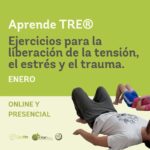 Ejercicios para la liberación de la tensión, el estrés y el trauma - CASAFEN