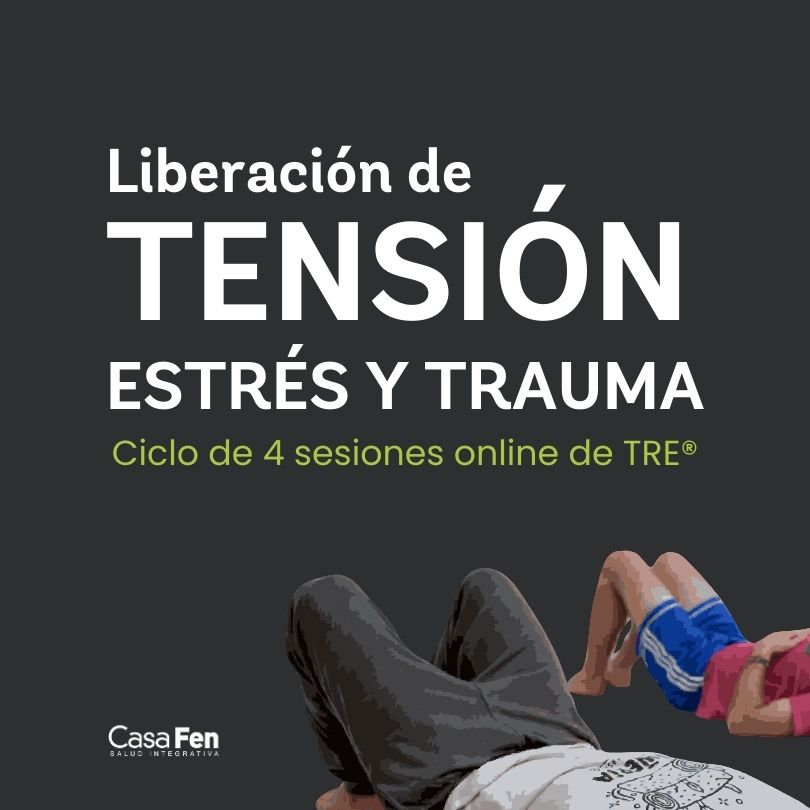 TRE ejercicios para la liberacion de la tension el estres y el trauma - CasaFen