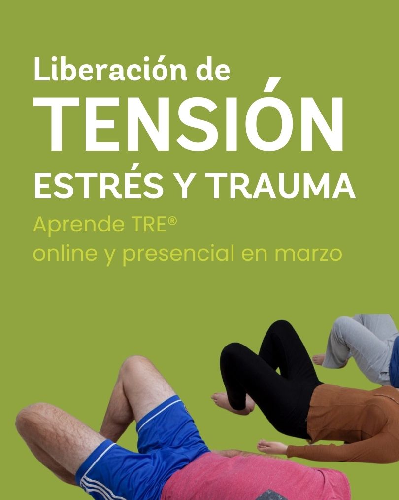 TRE ejercicios para la liberacion de la tension el estres y el trauma - CasaFen.